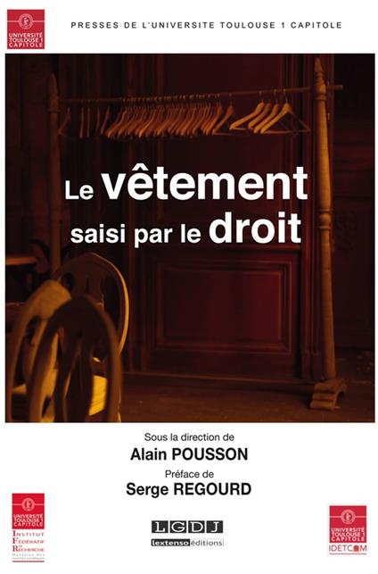 Le vêtement saisi par le droit