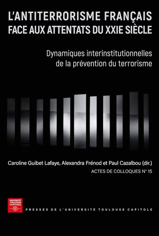 L'antiterrorisme français face aux attentats du XXIe siècle
