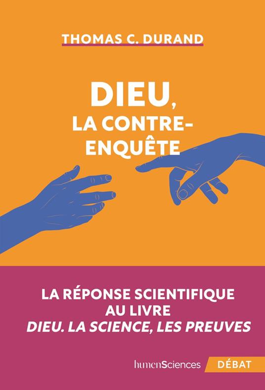 Dieu, la contre-enquête