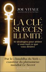 La clé du succès illimité