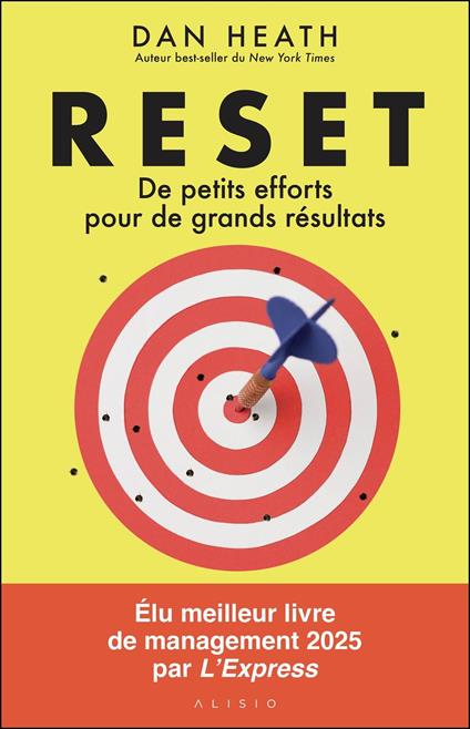 Reset : De petits efforts pour de grands résultats