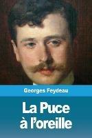 La Puce a l'oreille - Georges Feydeau - cover
