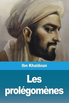 Les prolegomenes: Premiere partie - Ibn Khaldoun - cover