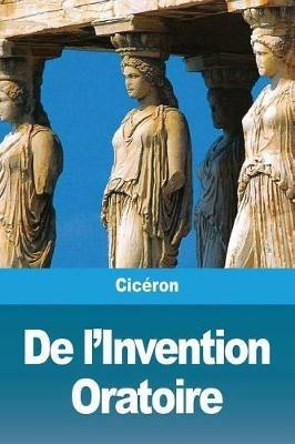 De l'Invention Oratoire - Ciceron - cover