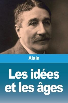 Les idées et les âges - Alain - cover
