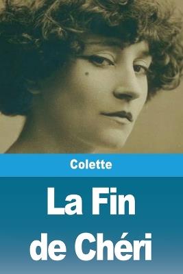 La Fin de Chéri - Colette - cover