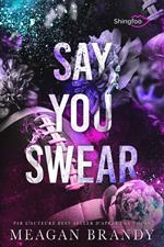 Say You Swear