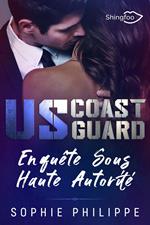 US COAST GUARD : Enquête sous Haute Autorité
