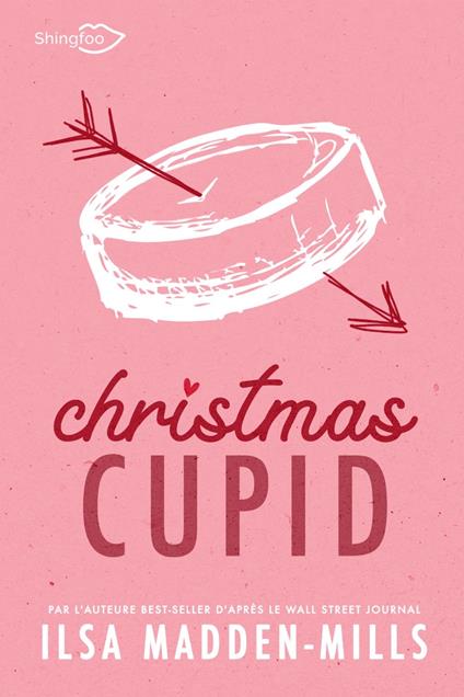 Christmas Cupid - Ilsa Madden-Mills - ebook
