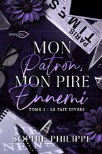 Mon Patron, Mon PIRE Ennemi Tome 1