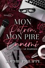 Mon Patron, Mon PIRE Ennemi Tome 2