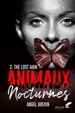 Animaux nocturnes : The lost man
