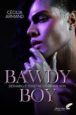 Bawdy boy (dark romance MM)