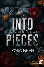 Into pieces (nouvelle édition)