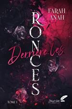 Derrière les ronces, tome 1 (dark romance)