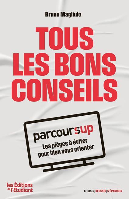 Parcoursup : Tous les bons conseils
