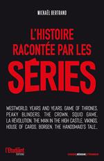 L'Histoire racontée par les séries
