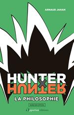 Hunter x Hunter : la philosophie