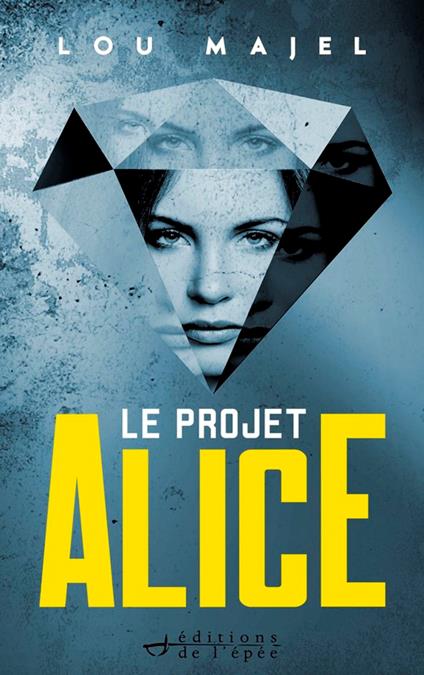 Le Projet Alice