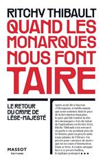 Quand Les monarques nous font taire - Le retour du crime de lèse-majesté