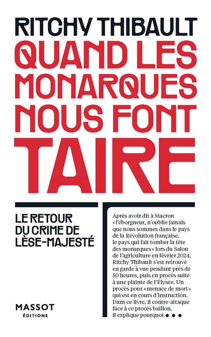 Quand Les monarques nous font taire - Le retour du crime de lèse-majesté