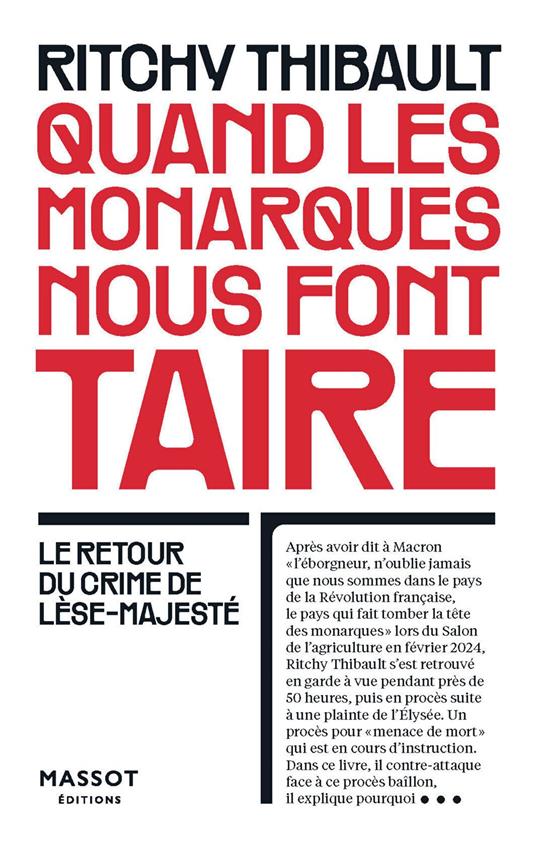 Quand Les monarques nous font taire - Le retour du crime de lèse-majesté