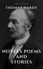 Thomas Hardy :Novels, Poems and Stories
