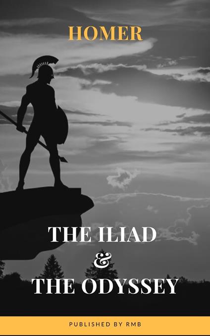 The Iliad & The Odyssey