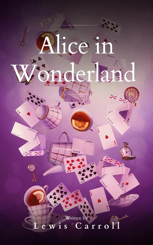 Alice's Adventures in Wonderland - Lewis Carroll - ebook