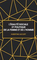 L'égalité sociale et politique de la femme et de l'homme