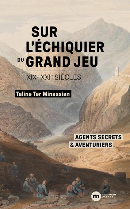 Sur l'échiquier du Grand Jeu