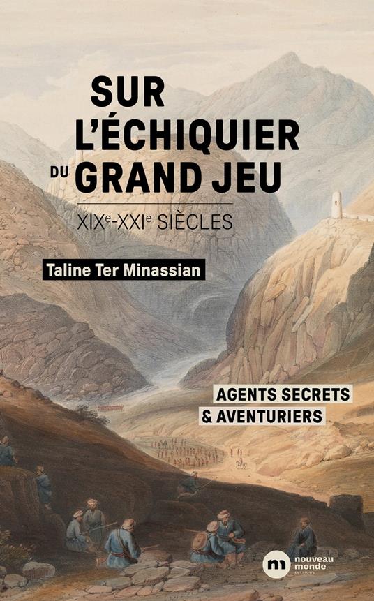 Sur l'échiquier du Grand Jeu