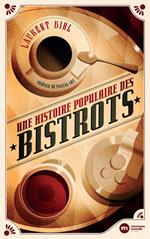 Une histoire populaire des bistrots