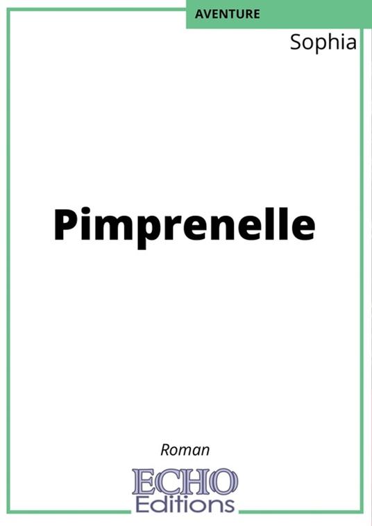 Pimprenelle - Sophia - ebook