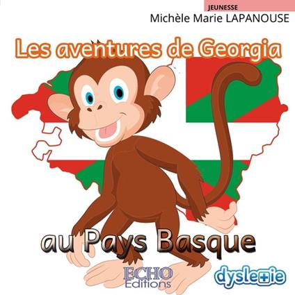 Les aventures de Georgia au Pays Basque - Michèle Marie Lapanouse - ebook