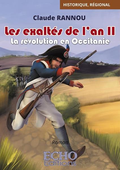 Les exaltés de l’an II