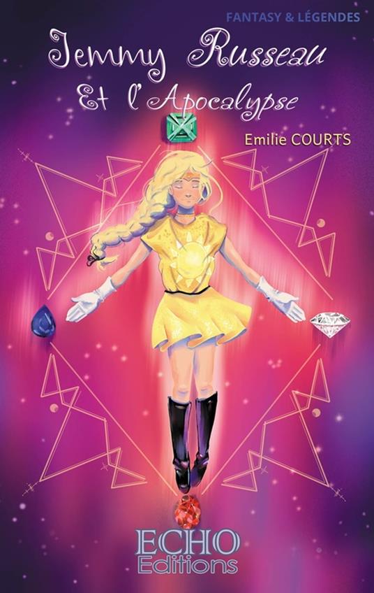 Jemmy Russeau et l’Apocalypse - Émilie Courts - ebook