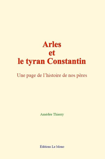 Arles et le tyran Constantin