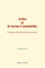 Arles et le tyran Constantin