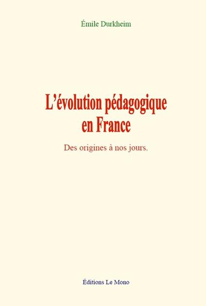 L’évolution pédagogique en France