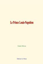 Le Prince Louis-Napoléon