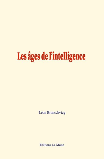Les âges de l’intelligence