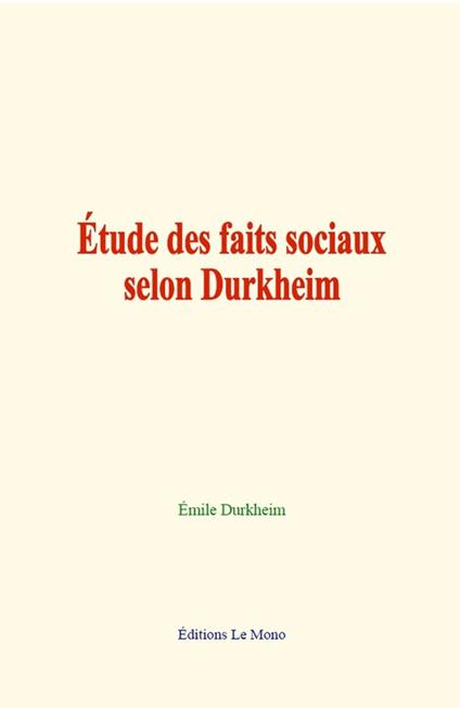 Etude des faits sociaux selon Durkheim