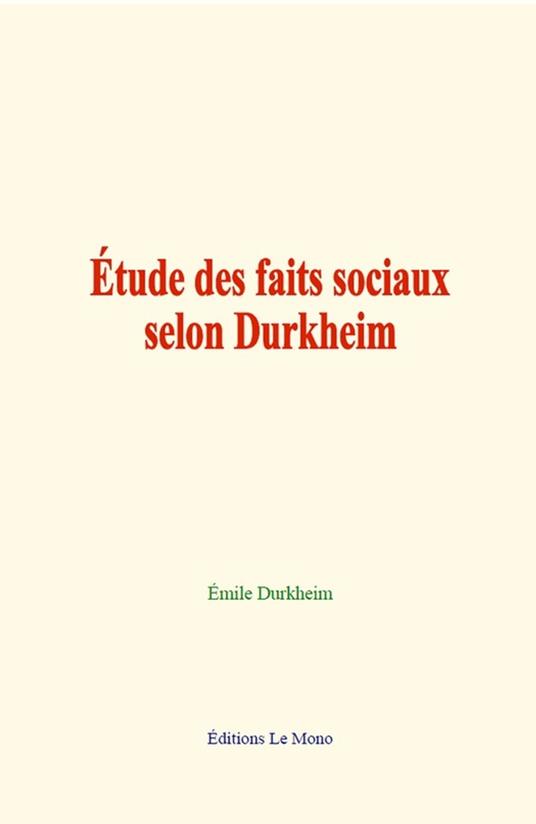 Etude des faits sociaux selon Durkheim