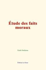 Etude des faits moraux