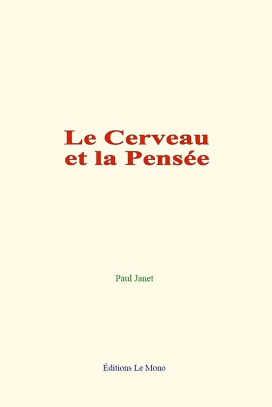 Le Cerveau et la Pensée
