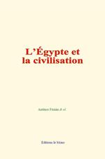 L'Égypte et la civilisation