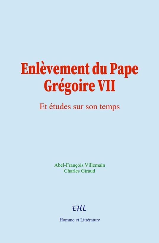 Enlèvement du Pape Grégoire VII