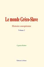 Le monde Gréco-Slave