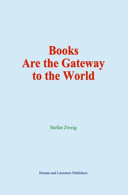 Books Are the Gateway to the World